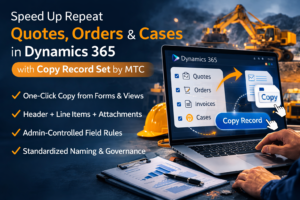 Dynamics 365 with Copy Record Set by MTC